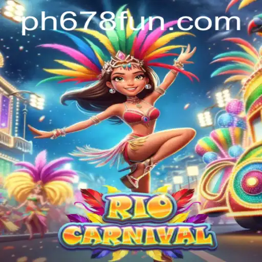 RioCarnival Game: Unleashing the Festive Spirit With a Twist of PH678